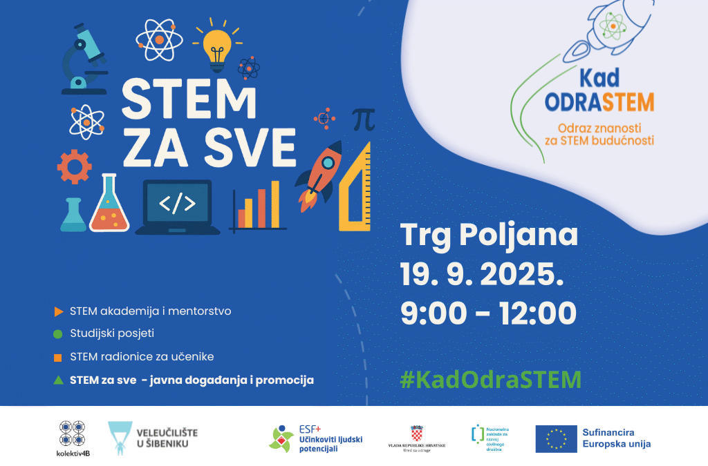 STEM za sve – promocija projekta Kad ODRASTEM u Šibeniku