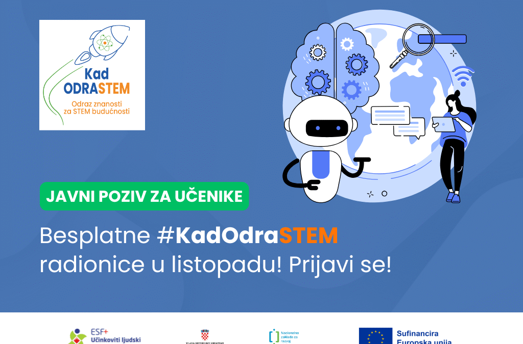 [Javni poziv za učenike] Besplatne #KadOdraSTEM radionice u listopadu!