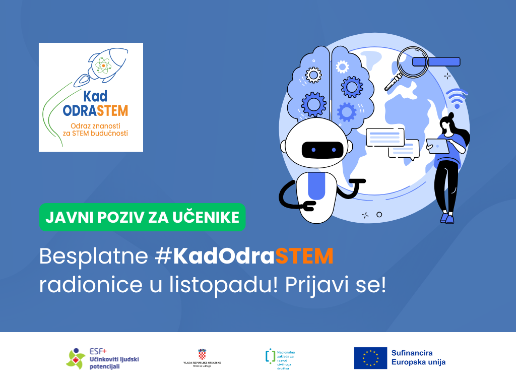 Odraz znanosti za STEM budućnosti - prijavi se na besplatne edukativne radionice #KadOdraSTEM! (Prezentacija (43)) KadODRASTEM radionice listopad