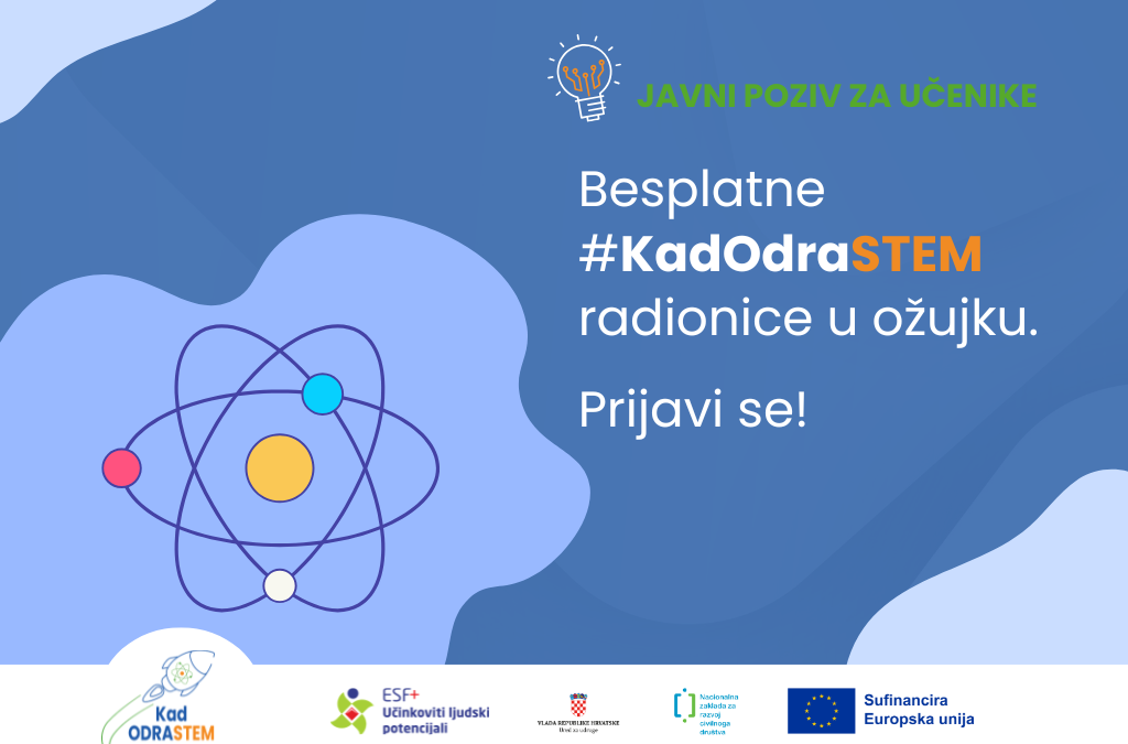 [Javni poziv za učenike] Besplatne #KadOdraSTEM radionice u ožujku