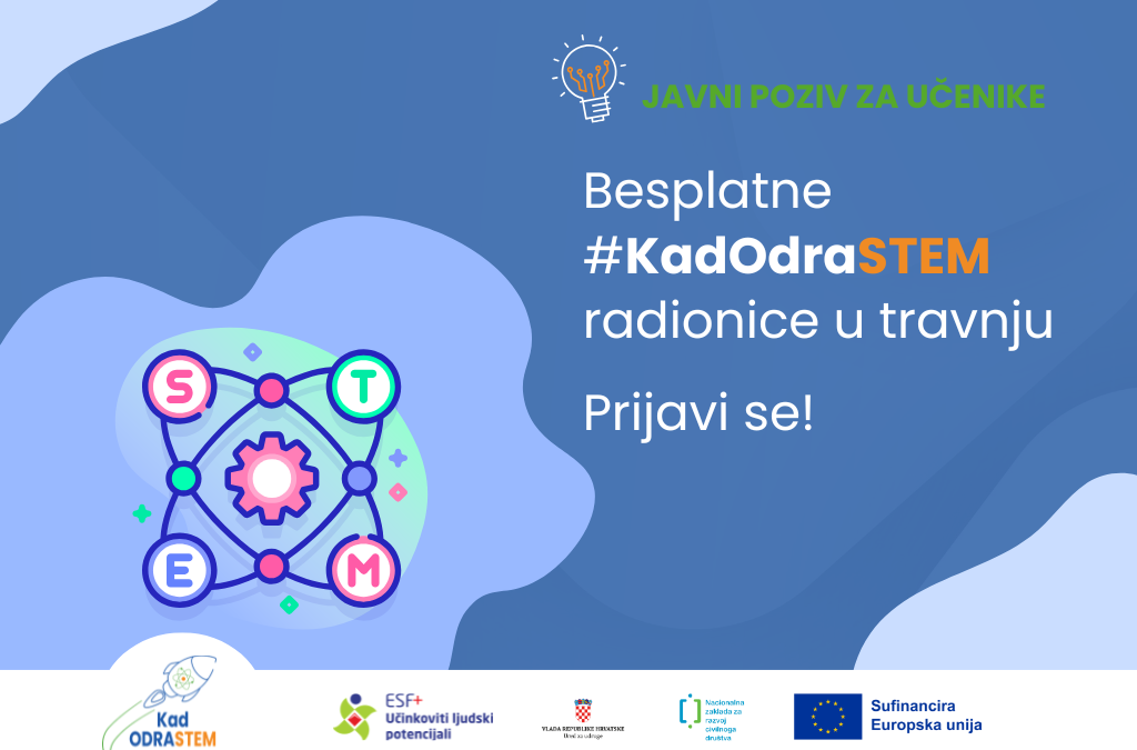 [Javni poziv za učenike] Besplatne #KadOdraSTEM radionice u travnju