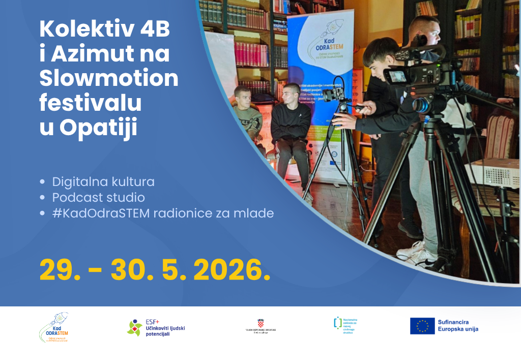 Promocija projekta #KadOdraSTEM na Slowmotion festivalu u Opatiji: digitalna kultura, podcast studio i radionice za mlade